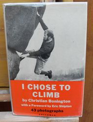bonington I chose to climb signed 1966 first edition